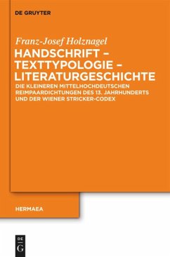 Handschrift - Texttypologie - Literaturgeschichte - Holznagel, Franz-Josef