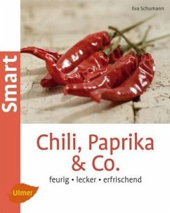 Chili, Paprika & Co. - Schumann, Eva