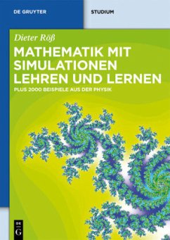 Mathematik mit Simulationen lehren und lernen - Röß, Dieter