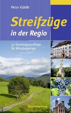 Streifzüge in der Regio - Gürth, Dr. Peter