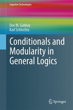 Conditionals and Modularity in General Logics - Gabbay, Dov M.;Schlechta, Karl