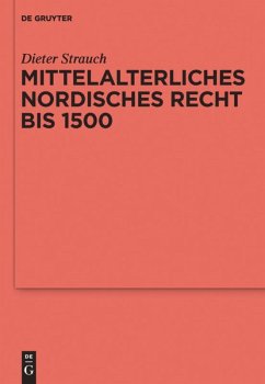 Mittelalterliches nordisches Recht bis 1500 - Strauch, Dieter