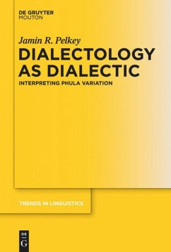 Dialectology as Dialectic - Pelkey, Jamin R.