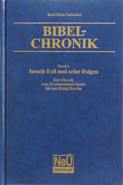 Israels Exil und seine Folgen / Bibel-Chronik Bd.3 - Vanheiden, Karl-Heinz