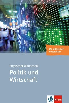 Englischer Wortschatz Politik und Wirtschaft - Voigt, Matthias