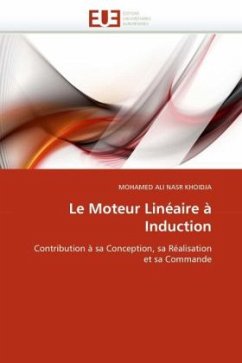 Le Moteur Linéaire À Induction - Nasr Khoidja, Mohamed A.