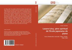 Lazare-Lévy, père spirituel de l'Ecole japonaise de piano - GAUSSIN, Frédéric
