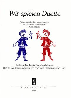 Cover Wir spielen Duette Reihe A Band 4 für 2 Sopranblockflöten Spielpartitur