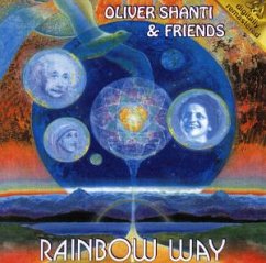 Rainbow Way - Oliver Shanti & Friends