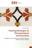 Psychopathologies et Thérapeutiques réunionnaises