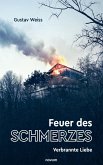 Feuer des Schmerzes