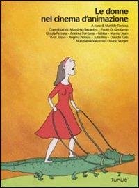 Donne nel cinema d'animazione - Tortora, Matilde