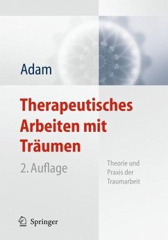 Therapeutisches Arbeiten mit Träumen - Adam, Klaus-Uwe