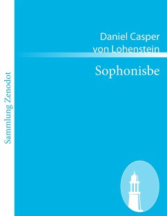 Sophonisbe - Lohenstein, Daniel Casper von