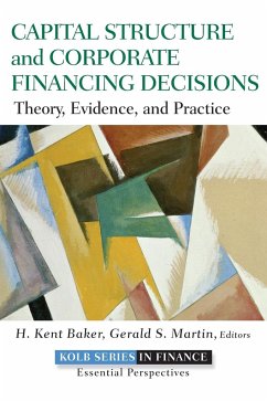 Capital Structure and Corporate Financing Decisions - Baker, H. Kent; Martin, Gerald S.