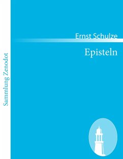 Episteln - Schulze, Ernst