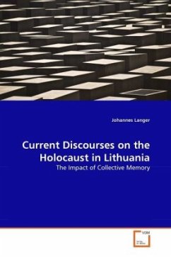 Current Discourses on the Holocaust in Lithuania - Langer, Johannes