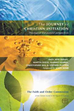 The Journey of Christian Initiation - Avis, Paul; Davie, Martin; Harris, Harriet