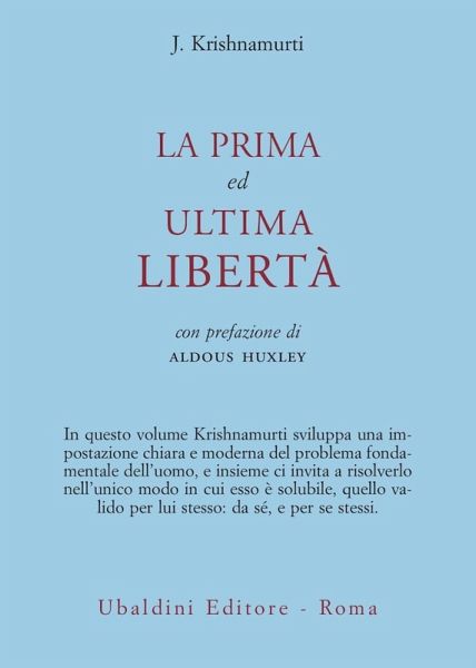 La prima ed ultima libertà