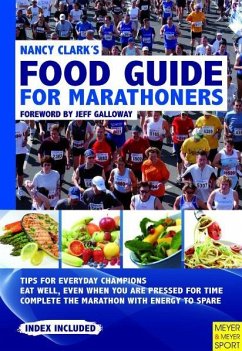 Nancy Clark's Food Guide for Marathoners: Tips for Everyday Champions - Clark, Nancy