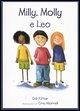 Milly, Molly e Leo