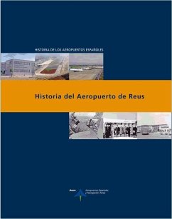Historia del Aeropuerto de Reus (Historia de los aeropuertos españoles)