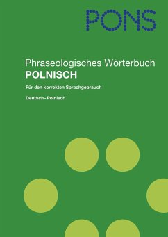 PONS Phraseologisches Wörterbuch Polnisch - Ziebart, Horst; Wójcik, Alina