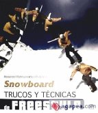 Snowboard : trucos y técnicas de freestyle