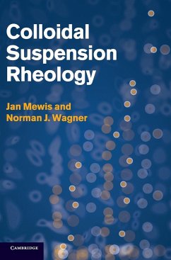 Colloidal Suspension Rheology - Mewis, Jan; Wagner, Norman J.