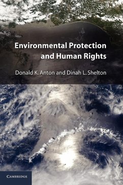 Environmental Protection and Human Rights - Anton, Donald K.; Shelton, Dinah