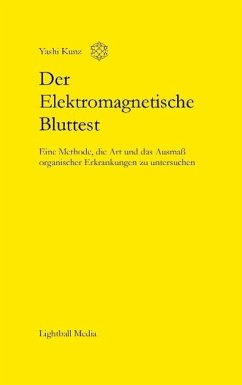 Der Elektromagnetische Bluttest - Kunz, Yashi