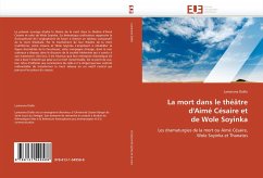 La mort dans le théâtre d'Aimé Césaire et de Wole Soyinka - Diallo, Lamarana