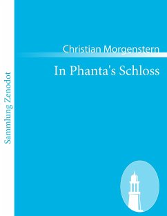 In Phanta's Schloss - Morgenstern, Christian