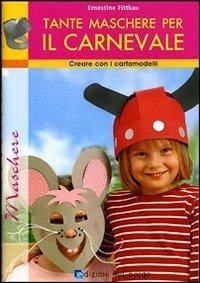 Cover Tante maschere per il carnevale