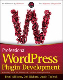 Professional WordPress Plugin Development - Williams, Brad; Richard, Ozh; Tadlock, Justin