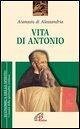 Vita di Antonio Vita di Antonio