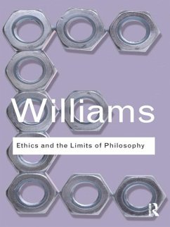 Ethics and the Limits of Philosophy - Williams, Bernard (Formerly of University of California at Berkeley,