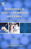 Developments in Surface Contamination and Cleaning, Volume 3 Developments in Surface Contamination and Cleaning, Volume 3