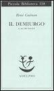 Il Demiurgo e altri saggi