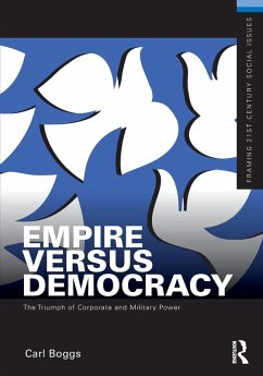 Empire Versus Democracy - Boggs, Carl