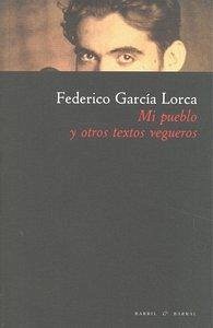 Mi pueblo y otros textos vegueros Cover Mi pueblo y otros textos vegueros