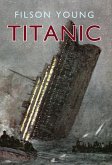 Titanic: Illustrated Edition