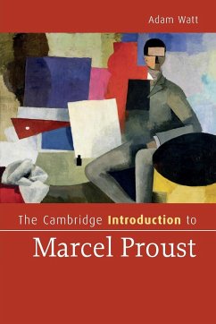 The Cambridge Introduction to Marcel Proust - Watt, Adam A.