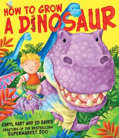 How to Grow a Dinosaur - Hart, Caryl