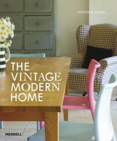 The Vintage Modern Home - Sorrell, Katherine