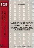 La política de empleo como instrumento de inclusión social : un análisis jurídico