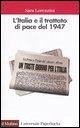 L' Italia e il trattato di pace del 1947