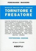 Manuale pratico per l'operaio tornitore e fresatore Manuale pratico per l'operaio tornitore e fresatore