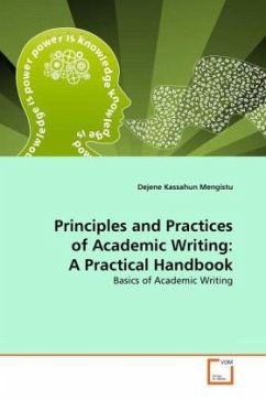Principles and Practices of Academic Writing: A Practical Handbook - Mengistu, Dejene Kassahun