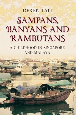 Sampans, Banyans and Rambutans - Tait, Derek